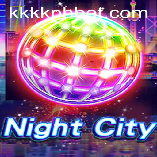 NightCity: Immerse Yourself in the Thrilling Adventure of KKKK.PH
